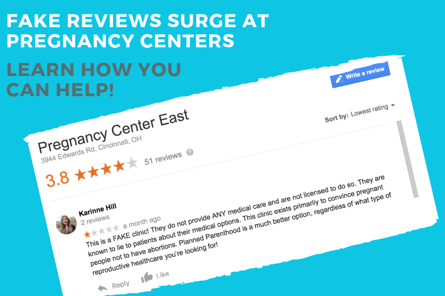 Title of blog article Fake Reviews Surge at Pregnancy Center with a photo of a fake review from their Google site.